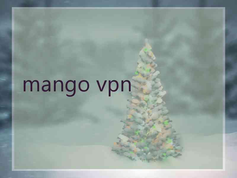 mango vpn